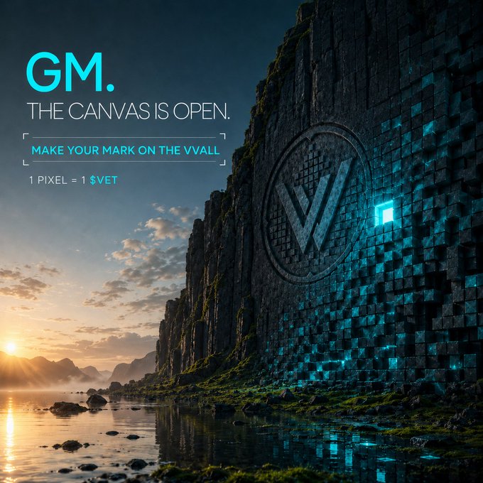 A promotional graphic displays 'GM. THE CANVAS IS OPEN. MAKE YOUR MARK ON THE VVALL. 1 PIXEL = 1 $VET' next to a stone wall with a 'V' logo against a sunset backdrop.