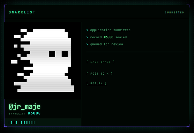 A digital interface with a retro CRT aesthetic displays a pixelated ghost-like character. Text indicates 'SNARKLIST', 'SUBMITTED', 'application submitted', 'record #6000 sealed', and 'queued for review', along with the handle '@jr_maje'.