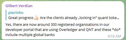 A screenshot of a message from 'pierinho' to 'Gilbert Verdian' discussing progress with clients using Overledger and QNT, mentioning around 300 registered organizations including multiple global banks.