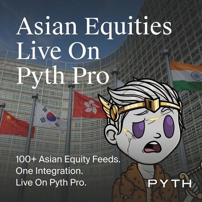 This promotional image advertises "Asian Equities Live On Pyth Pro," highlighting "100+ Asian Equity Feeds" and "One Integration" with the Pyth logo, set against a backdrop of Asian national flags (China, South Korea, Hong Kong, India) and a modern building.