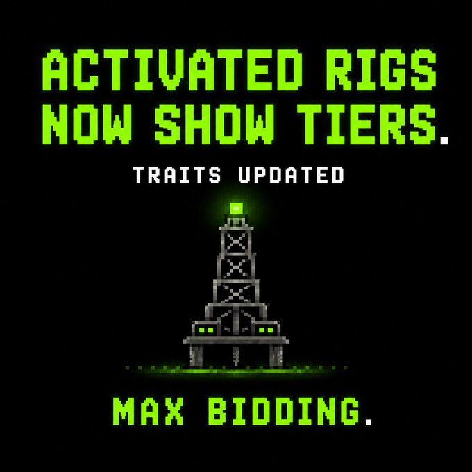 A pixel-art oil rig with a glowing green light sits against a black background, surrounded by green pixelated text reading "ACTIVATED RIGS NOW SHOW TIERS." at the top, "TRAITS UPDATED" in white below it, and "MAX BIDDING." at the bottom. The image visually announces the trait update that now displays activation tier metadata on already-activated $OIL Rigs listed on OpenSea.