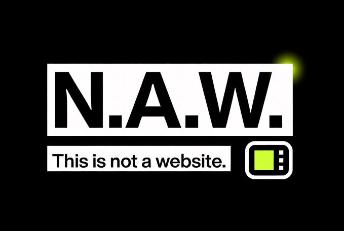 A black graphic featuring the text "N.A.W." in large white letters above "This is not a website." next to a stylized green device icon.