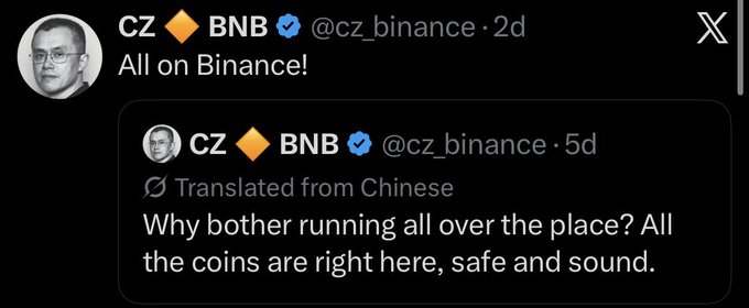 The image displays a post from CZ (Changpeng Zhao) on X, the CEO of Binance, stating "All on Binance!" while quoting his previous tweet which read "Why bother running all over the place? All the coins are right here, safe and sound." This image directly relates to the caption by illustrating CZ's reassurance to users that their cryptocurrency assets are secure on his exchange, despite his felony conviction and his platform's role in the massive October 2022 crypto liquidity crisis.