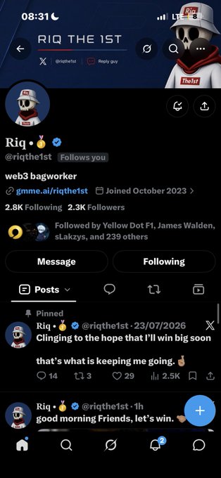 A screenshot of an X (Twitter) profile for 'Riq' (@riqthe1st) with the handle 'RIQ THE 1ST', bio 'web3 bagworker', showing 2.8K Following and 2.3K Followers, with a pinned tweet reading 'Clinging to the hope that I'll win big soon that's what is keeping me going.'