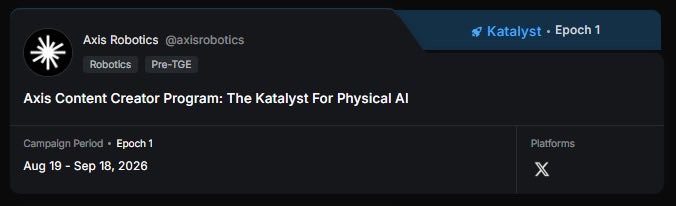 A digital announcement card from Axis Robotics (@axisrobotics) for the 'Axis Content Creator Program: The Katalyst For Physical AI', with campaign period Aug 19 – Sep 16, 2026.