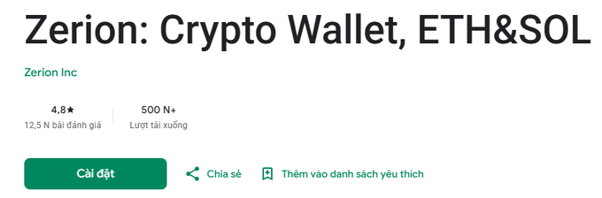 The image shows the Google Play Store listing for "Zerion: Crypto Wallet, ETH&SOL" by Zerion Inc, rated 4.8 stars from 12.5K reviews with 500K+ downloads, featuring a green "Cài đặt" (Install) button. This relates to the post's call for users to update their Zerion app to the latest version with improved stability and fixes.