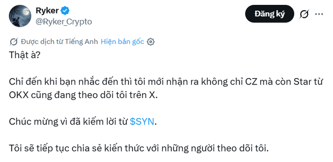 A tweet by @Ryker_Crypto featuring a translated post that expresses surprise at being followed by both CZ and OKX's Star, and celebrates a profit from $SSYN. The accompanying post humorously frames Ryker as the "hottest idol on X" gaining attention from major crypto figures like CZ and Starxu.
