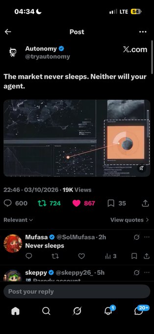 A mobile screenshot of a tweet from Autonomy (@tryautonomy) reading 'The market never sleeps. Neither will your agent,' posted on 03/10/2026 with 19K views.