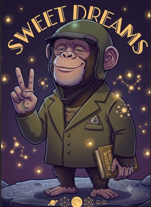 An illustrated poster with the text "SWEET DREAMS" at the top, featuring a chimpanzee wearing a green military helmet and coat, holding a book titled "BEDTIME THE SECRET
CRIES" while making a peace sign.