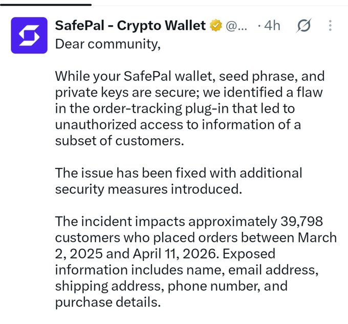 A tweet from SafePal - Crypto Wallet addressing the community about a security flaw in their order-tracking plug-in that exposed customer information (name, email, shipping address, phone, purchase details) for approximately 39,798 customers who placed orders between March 2, 2025 and April 11, 2026.