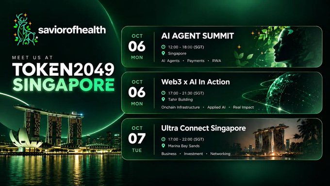A promotional graphic for Savior of Health's appearances at TOKEN2049 Singapore, listing three events: the AI Agent Summit (Oct 6, 12:00–18:00 SGT at Singapore, focusing on AI Agents, Payments, and RWA), Web3 × AI In Action (Oct 6, 17:00–21:30 SGT at Tahir Building, covering Onchain Infrastructure, Applied AI, and Real Impact), and Ultra Connect Singapore (Oct 7, 17:00–22:00 SGT at Marina Bay Sands, focused on Business, Investment, and Networking)—set against a stylized backdrop of the Singapore skyline including Marina Bay Sands.