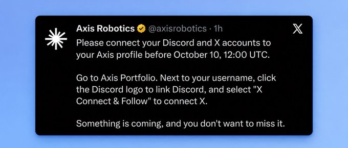 A tweet from @axisrobotics announces: 'Please connect your Discord and X accounts to your Axis profile before October 10, 12:00 UTC' with instructions for linking accounts.