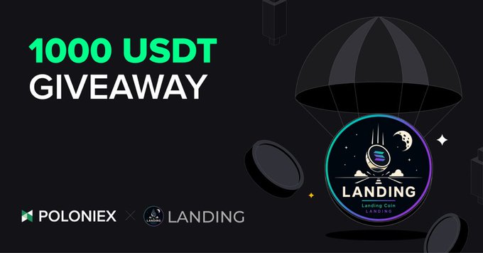 A promotional graphic announcing a '1000 USDT GIVEAWAY' collaboration between Poloniex and LANDING (Landing Coin).