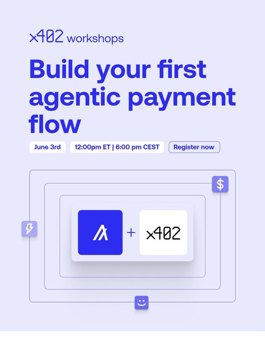 The image is an advertisement for a workshop related to building your first agentic payment flow using the currency algorand, with a blue background featuring white text that explains how to sign up for the workshop free of charge. It also includes a graphic displaying two squares, one labeled 'x82' and the other as 'A', along with another smaller square containing three coins: one 'fifty four', one 'two hundred twenty-eighty' (or $), and one 'two hundred eight' (or $). This visual representation of money amounts can help in understanding the concept being taught in the workshop.