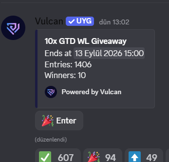 A Discord message from the Vulcan bot displaying a giveaway: '10x GTD WL Giveaway', 'Ends at 13 Eylül 2026 15:00', 'Entries: 1406', 'Winners: 10', with an 'Enter' button showing a birthday cake emoji reaction.