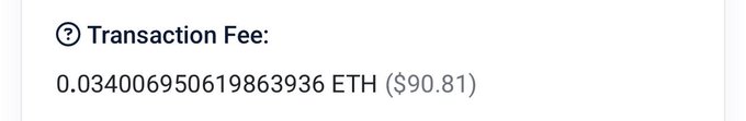 A transaction fee notification displaying '0.034006950619863936 ETH ($90.81)' in dark text on a white background.