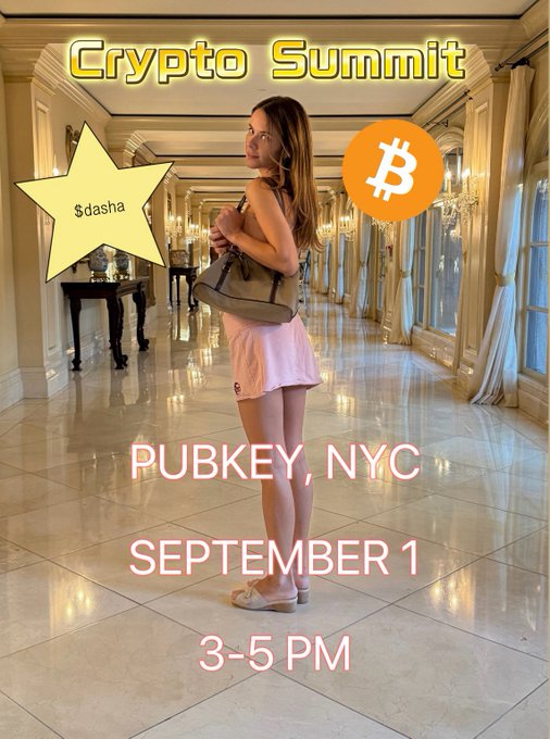 A woman stands in a grand, elegantly lit hallway holding a handbag, with promotional graphics overlaying the image reading "Crypto Summit," "$dasha," and a Bitcoin logo. Text announces the event details: "PUBKEY, NYC, SEPTEMBER 1, 3-5 PM," matching the post's mention of the September 1st event at PubKey.