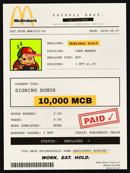 A pay stub document for 'McBroker #1015' from McBrokers Payroll Dept showing a signing bonus of 10,000 MCB, dated 2026-08-27, with the text 'YOU HAVE SUCCESSFULLY DONE ABSOLUTELY NOTHING.'