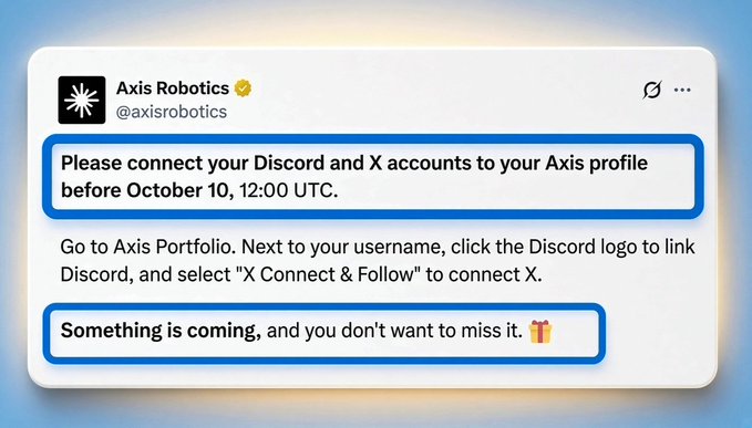 A tweet from Axis Robotics (@axisrobotics) instructing users to connect their Discord and X accounts to their Axis profile before October 10, 12:00 UTC, with the message 'Something is coming, and you don't want to miss it.'