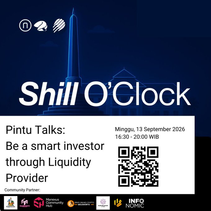An event poster for 'Shill O'Clock' featuring 'Pintu Talks: Be a smart investor through Liquidity Provider' on Sunday, 13 September 2026, with a QR code and community partner logos.