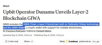 Web3 news article headline reading 'Upbit Operator Dunamu Unveils Layer-2 Blockchain GIWA', noting it is built on Optimistic Rollup technology and includes GIWA Wallet, by Francisco Rodrigues, published Sep 9, 2025.