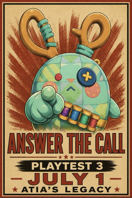 A vintage-style poster featuring a cute controller-like character with the text 'ANSWER THE CALL', 'PLAYTEST 3', 'JULY 1', and 'ATIA'S LEGACY'.
