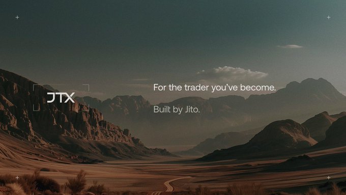 A dark, moody landscape banner with mountains and a cloudy sky displaying the text 'JTX', 'For the trader you've become.', and 'Built by Jito.'