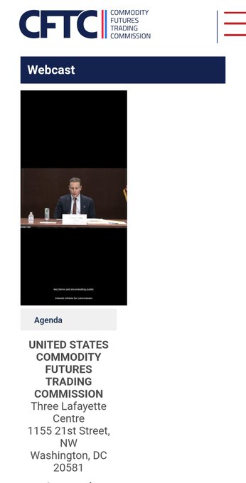 The image shows a CFTC webcast titled "Webcast" featuring a man seated at a table during a meeting, with location details below for the "UNITED STATES COMMODITY FUTURES TRADING COMMISSION" at "Three Lafayette Centre, 1155 21st Street, NW, Washington, DC 20581." The text "Hello Viewer, well acknowledged by clicking" and "Chairman" appears at the bottom of the video frame, consistent with the live CFTC meeting with crypto executives including Brad Garlinghouse as described in the accompanying post.