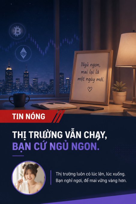 A Vietnamese-language social media post titled 'TIN NÓNG' with the headline 'TH� TRƯỜNG VẪN CHẠY, BẠN C� NGỦ NGON,' featuring a framed sign reading 'Ngủ ngon, mai lại là một ngày mới,' alongside Bitcoin and Ethereum logos and a smiling woman in a circular portrait.