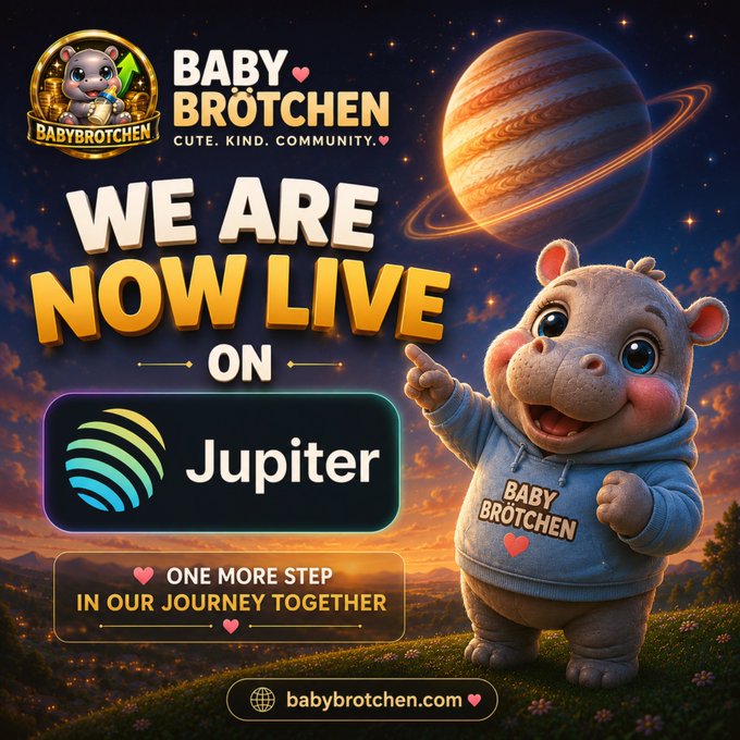 A vibrant promotional graphic displays a cute hippo character wearing a 'BABY BROTCHEN' hoodie pointing upward. Bold text announces 'WE ARE NOW LIVE ON Jupiter', with the tagline 'CUTE. KIND. COMMUNITY.' and the website 'babybrotchen.com'.