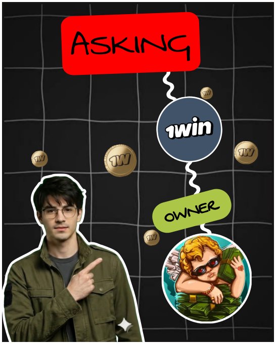 An infographic features a man pointing to a thought bubble saying 'ASKING', alongside a '1WIN' logo, gold coins, an 'OWNER' bubble, and an illustration of a woman on money.