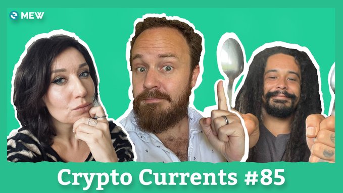 A YouTube thumbnail with three people against a green background, with the middle man holding up a spoon; text reads 'Crypto Currents #85' and the MEW logo appears in the corner.