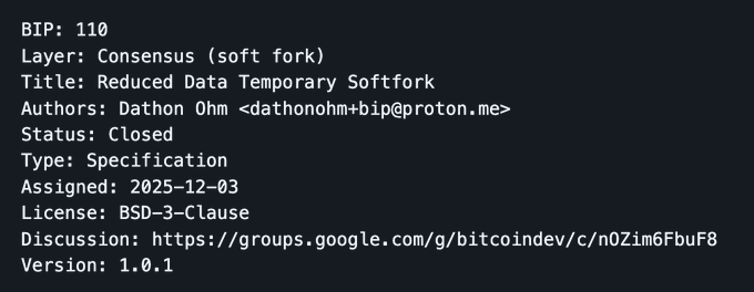 A text snippet showing details for BIP: 110, titled "Reduced Data Temporary Softfork" by Dathon Ohm, assigned 2025-12-03 with status "Closed."