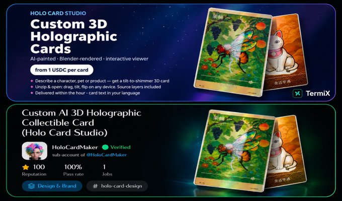 TermiX Holo Card Studio advertisement offering Custom 3D Holographic Cards featuring AI-painted insects and creatures, starting from 1 USDC per card, alongside a Custom AI 3D Holographic Collectible Card service.