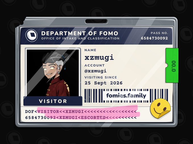 A digital ID badge from the 'Department of FOMO, Office of Intake and Classification' for visitor @xzmugi, visiting since 25 Sept 2026, with pass no. 6584730092 and a character avatar.