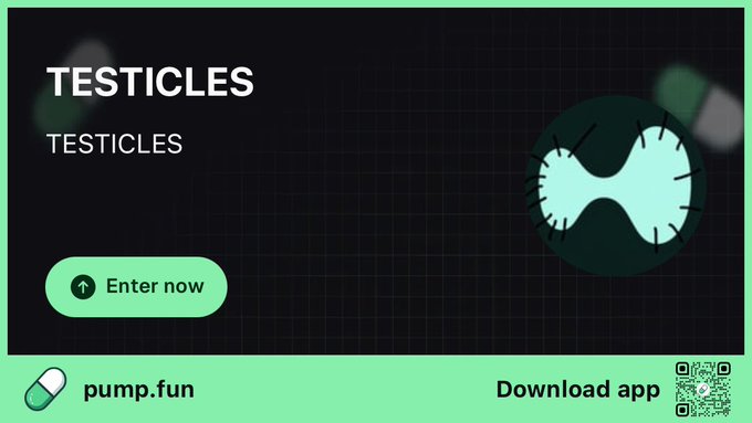 A promotional graphic for a token called 'TESTICLES' on pump.fun, featuring the token name, an 'Enter now' button, and a stylized cartoon image resembling a stitched peanut or anatomical shape.