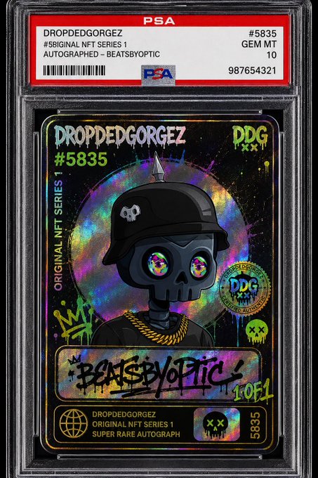 A PSA-graded NFT trading card labeled 'DROPDEDGORGEZ' #5835 with a skull character wearing a cap, marked as 'GEM MT 10' and 'SUPER RARE AUTOGRAPH' with 'BEASTBYOPTIC' signature.