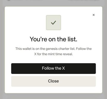 A confirmation popup showing "You're on the list. This wallet is on the genesis charter list. Follow the X for the mint time reveal." with options to "Follow the X" or "Close," indicating successful registration for the Standard Reserve NFT mint.
