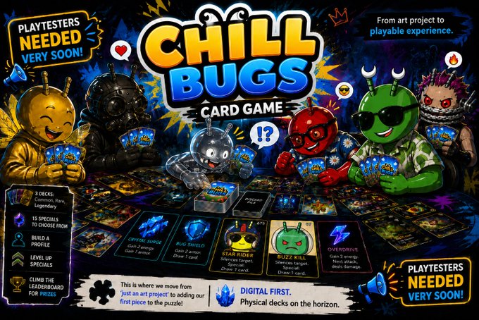 A promotional graphic for "Chill Bugs Card Game" advertises "PLAYTESTERS NEEDED VERY SOON!" and showcases cartoon bug characters holding cards, with details about 3 decks, 15 specials, build-a-profile, and digital-first features.