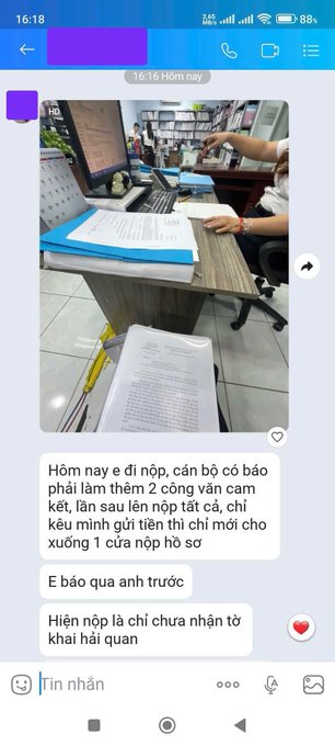 A messenger chat screenshot dated "16:18 Hôm nay" shows a photo of tax documents being handled at a government office desk, accompanied by Vietnamese messages instructing to "báo phải làm thêm 2 công văn cam kết" (report needing to make 2 additional commitment dispatches) and noting that "Hiện nộp là chưa nhận tờ khai hải quan" (currently submitting means not yet receiving the customs declaration).

The image directly relates to the post by illustrating a frustrating bureaucratic encounter with Vietnamese tax/customs officials, where the person had to complete additional paperwork and handle multiple dispatch letters just to close down their business after going abroad—a clear example of the "begging those pricks" and "shelling out cash" ordeal described.