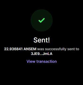 A confirmation screen showing "Sent!" with a green checkmark, indicating that 22.936841 ANSEM was successfully transferred to address 3JE9...JmLA, with a "View transaction" link. The image illustrates the airdrop transaction mentioned in the post, where the user is distributing ANSEM tokens to followers.