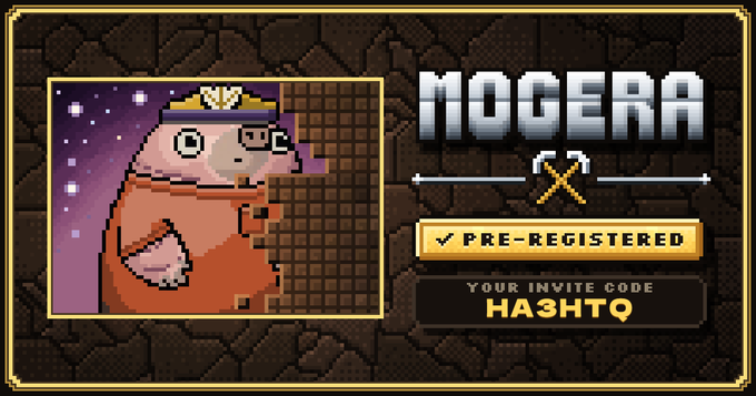 A pixel art graphic featuring a character wearing a crown and red robe next to the title 'MOGERA', showing a 'PRE-REGISTERED' status and the invite code 'HA3HTQ'.
