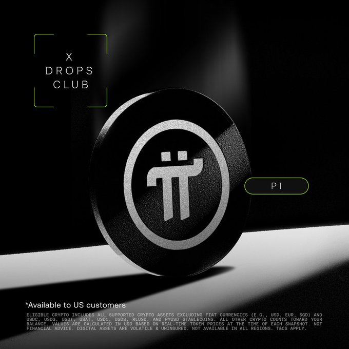 A promotional image for "X Drops Club" features a glossy black circular token emblazoned with the silver Pi Network (π) logo on a reflective surface, with a "PI" label highlighted in neon green, advertising the launch of 500,000 $PI tokens available exclusively to US customers who hold $10K+ in crypto.