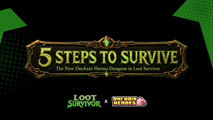 Promotional graphic featuring the headline "5 STEPS TO SURVIVE: The New Onchain Heroes Dungeon in Loot Survivor," with the Loot Survivor and Onchain Heroes logos at the bottom, introducing a guide to help players survive the challenging new dungeon and maximize rewards for the community.