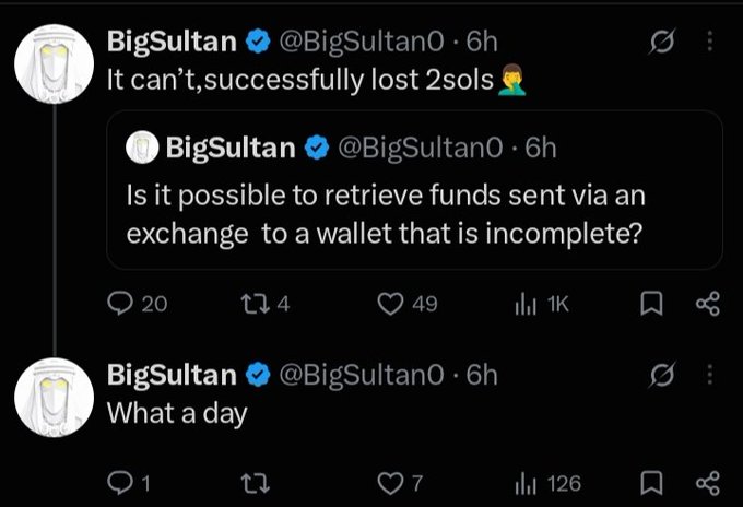 A screenshot of three tweets from verified user @BigSultan0 lamenting losing 2 SOL due to an incomplete wallet address, with the middle tweet asking "Is it possible to retrieve funds sent via an exchange to a wallet that is incomplete?"—illustrating the story of a crypto transfer gone wrong from a single missing character.