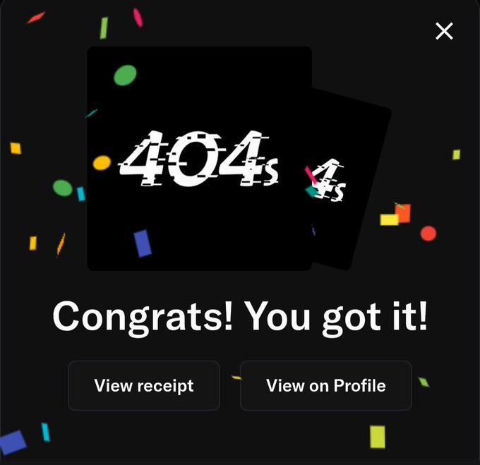 A confetti-filled Roblox-style pop-up notification reading 'Congrats! You got it!' showing a card with '404s' branding, with buttons for 'View receipt' and 'View on Profile'.