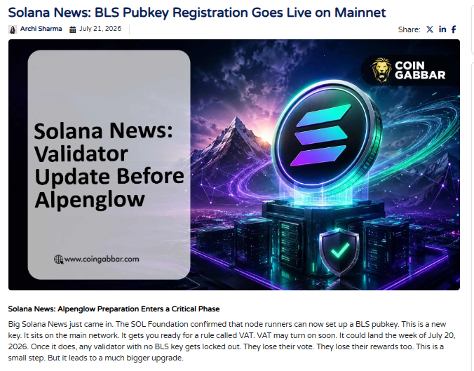A news article screenshot titled 'Solana News: BLS Pubkey Registration Goes Live on Mainnet' from coingabbar.com, dated July 21, 2026, discussing Solana validator updates before Alpenglow.