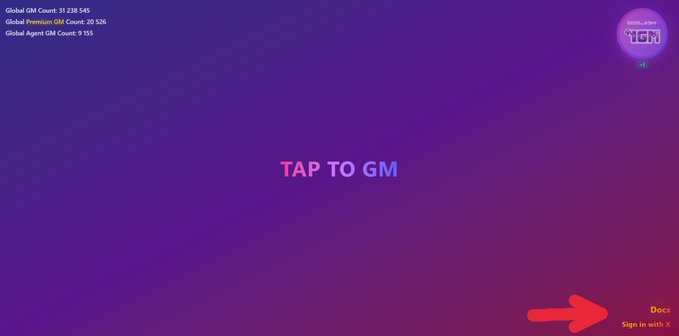 A purple gradient landing screen displaying 'TAP TO GM' in the center, with counters showing 'Global GM Count: 31,238,145', 'Global Premium GM Count: 20,526', and 'Global Agent GM Count: 9,155', with a red arrow pointing to 'Sign in with X' in the corner.