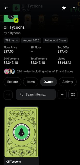 A mobile app interface displays an NFT collection called 'Oil Tycoons' by oilytcoon on the Robinhood Chain, showing a floor price of $27.50, 24H volume of $2,347.18, and 294 holders.