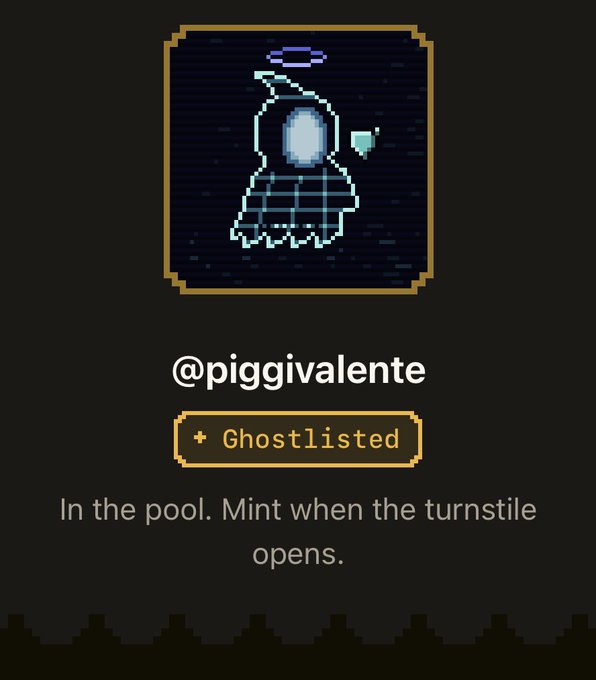 A digital graphic features a pixel-art ghost character with a halo, the username '@piggivalente', a 'Ghostlisted' button, and the text 'In the pool. Mint when the turnstile opens.'
